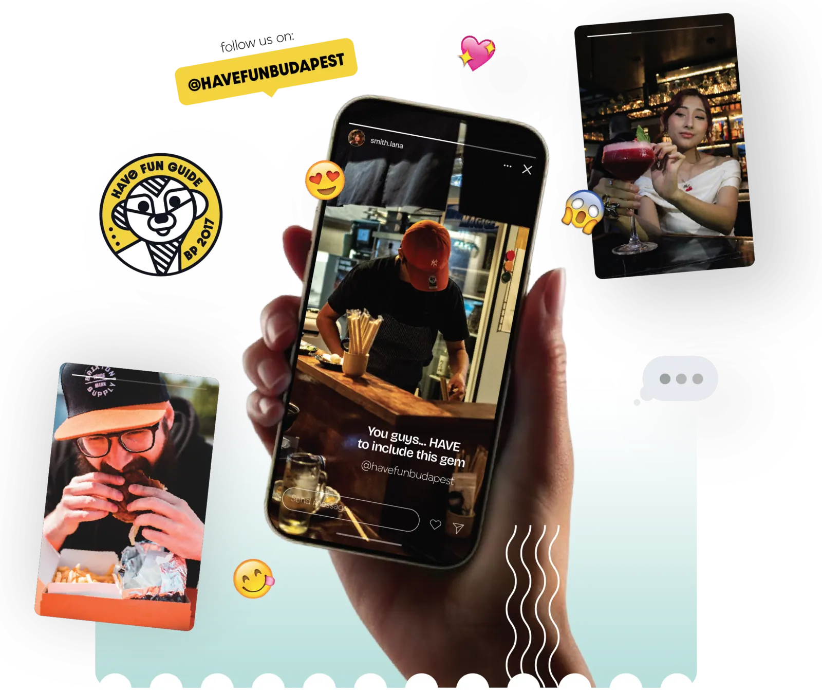 Kéz egy telefonnal, rajta egy Have Fun Budapest sztori, körülötte matricák és a @havefunbudapest felirat